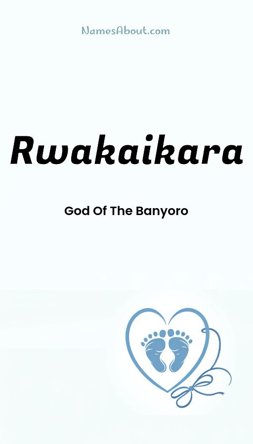 Meaning of Rwakaikara