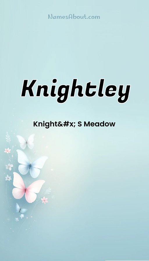 Meaning of Knightley