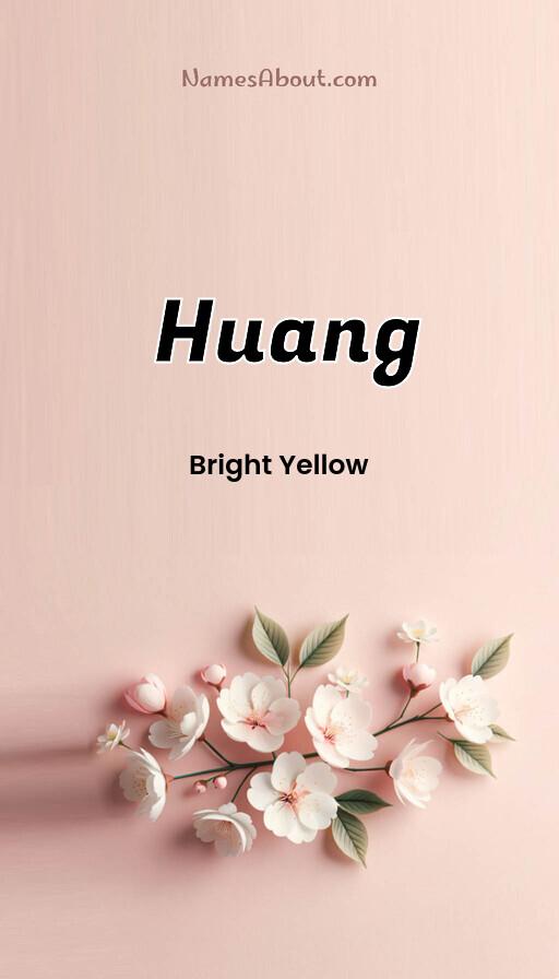 Huang name and meaning