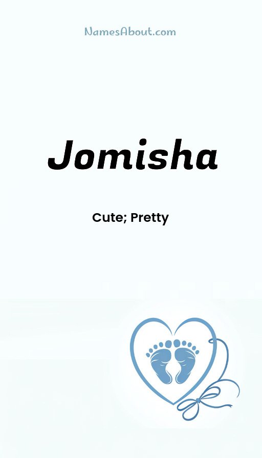 Meaning of Jomisha
