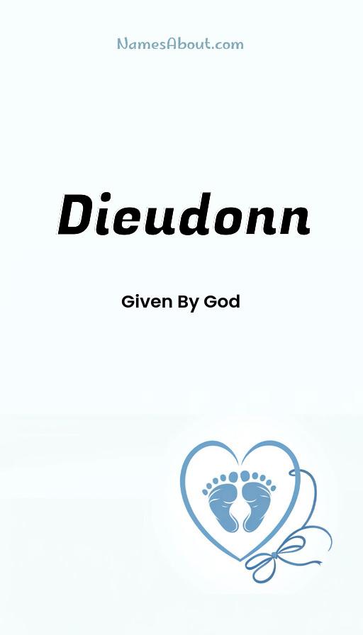 Dieudonn name and meaning