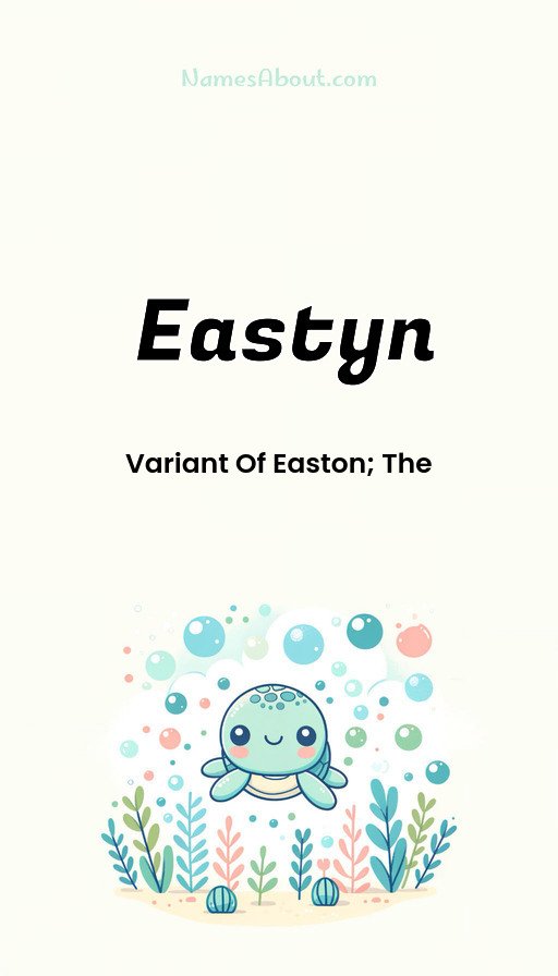 Meaning of Eastyn