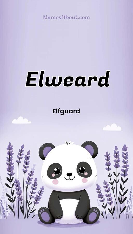 Elweard name and meaning