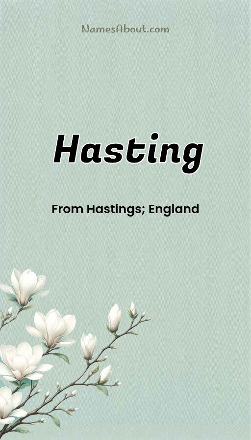 Meaning of Hasting