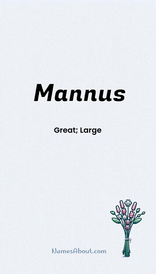 Meaning of Mannus