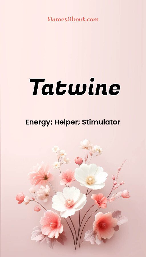 Meaning of Tatwine