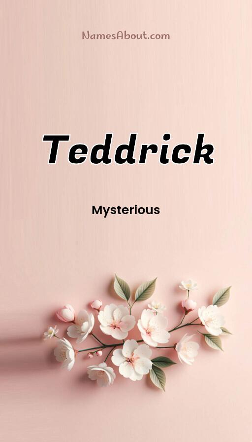 Teddrick name and meaning