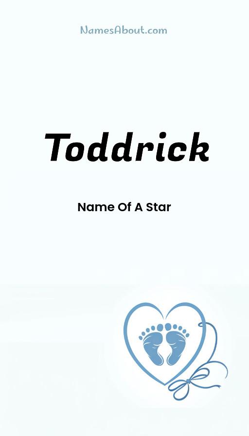 Toddrick name and meaning