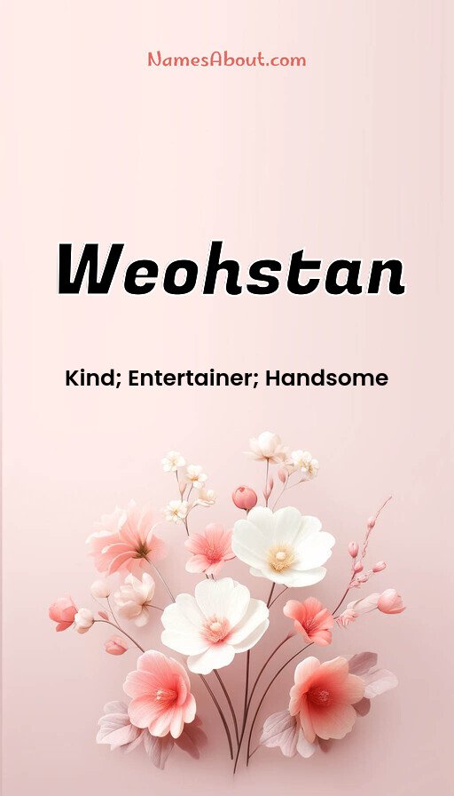 Meaning of Weohstan