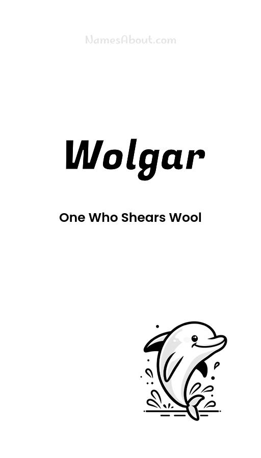 Wolgar name and meaning