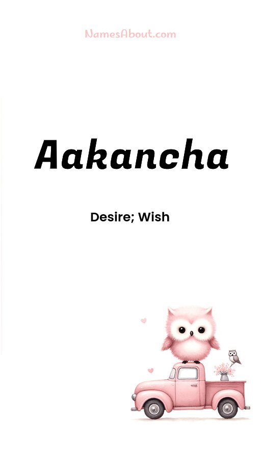 Meaning of Aakancha