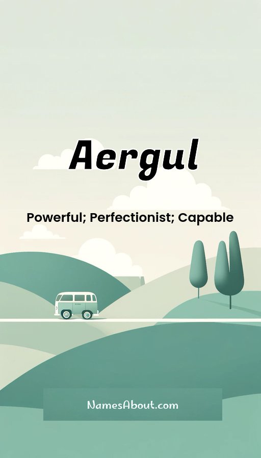 Meaning of Aergul
