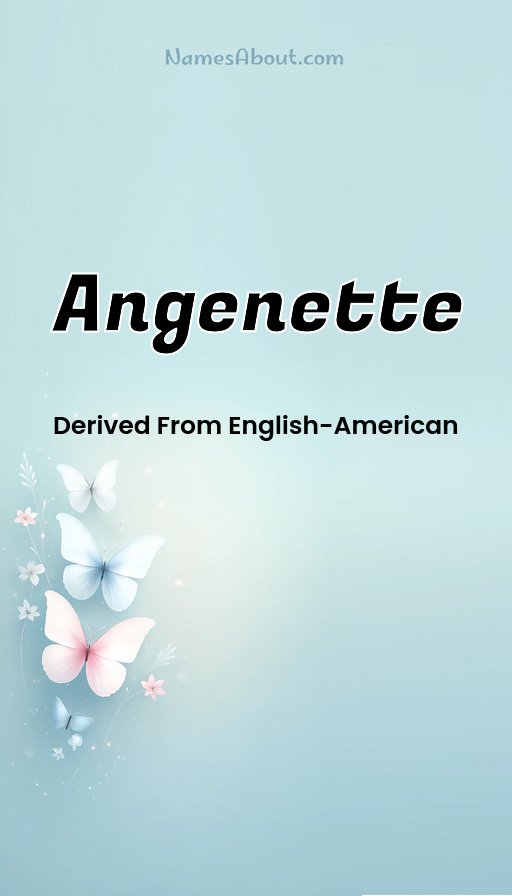 Meaning of Angenette