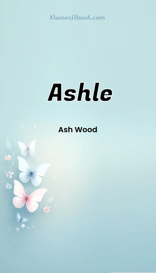 Meaning of Ashle