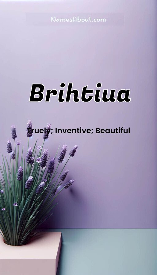 Meaning of Brihtiua