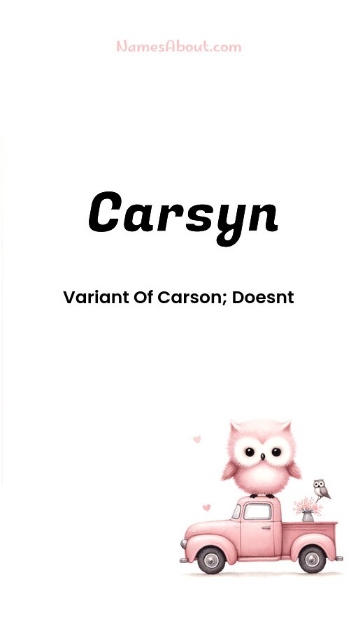 Carsyn Name Meaning & Origins, Nicknames, Sibling Ideas