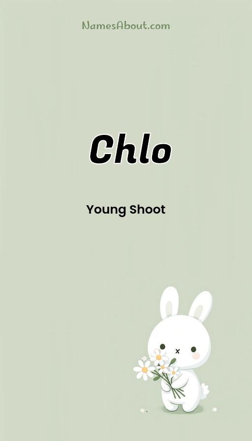 Chlo name and meaning