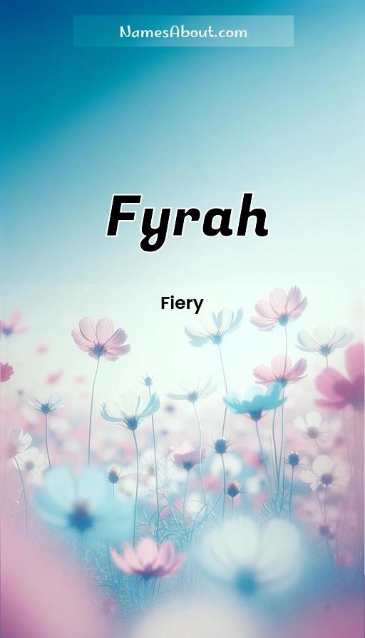 Fyrah name and meaning