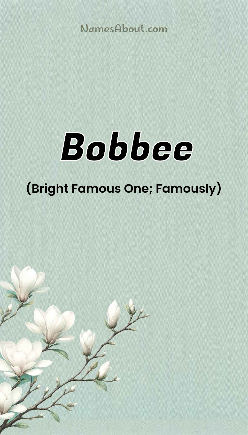 Bobbee name and meaning