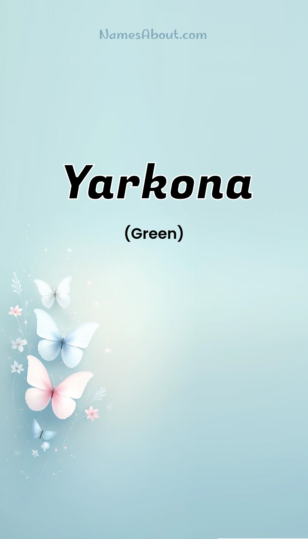 Yarkona name and meaning