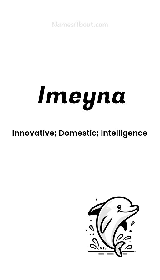 Meaning of Imeyna