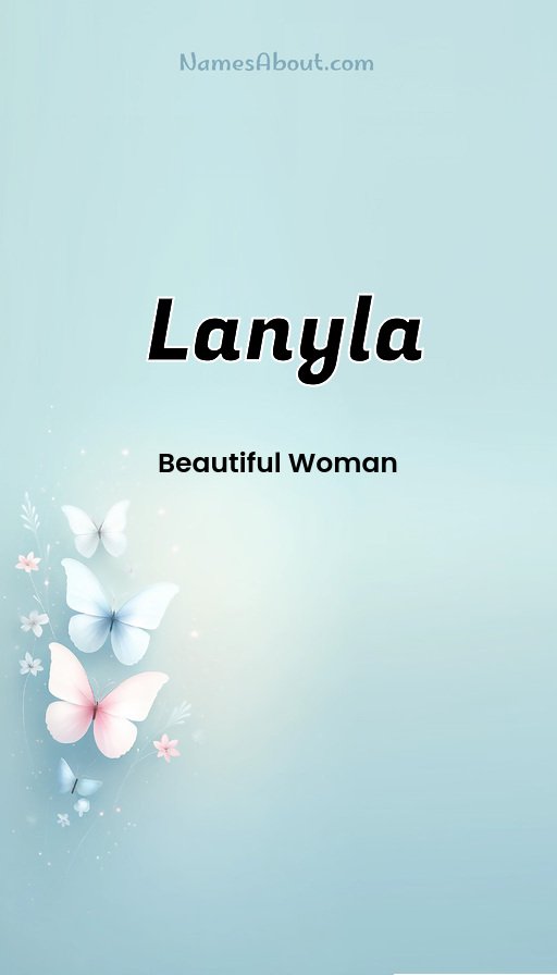 Meaning of Lanyla