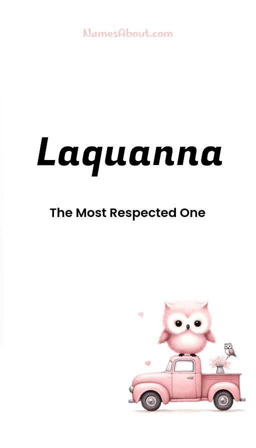 Meaning of Laquanna