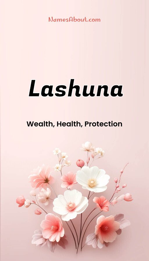 Meaning of Lashuna