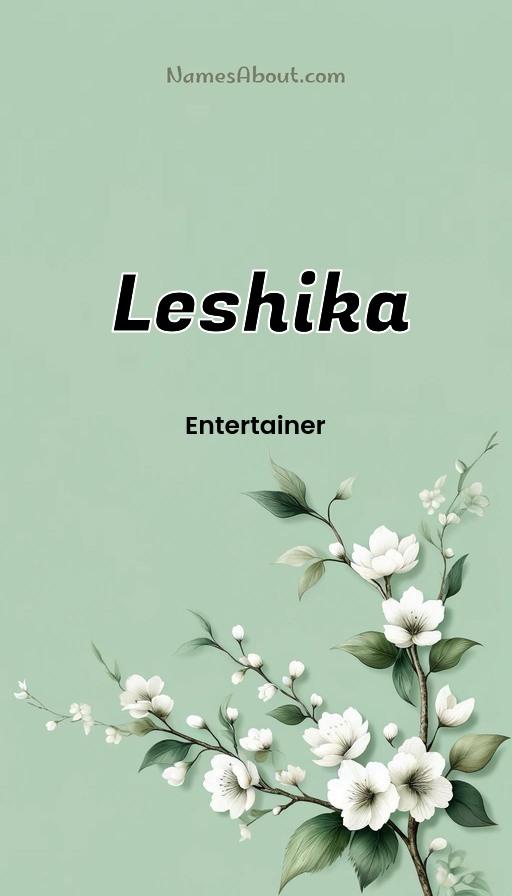 Leshika name and meaning