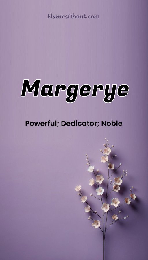 Meaning of Margerye