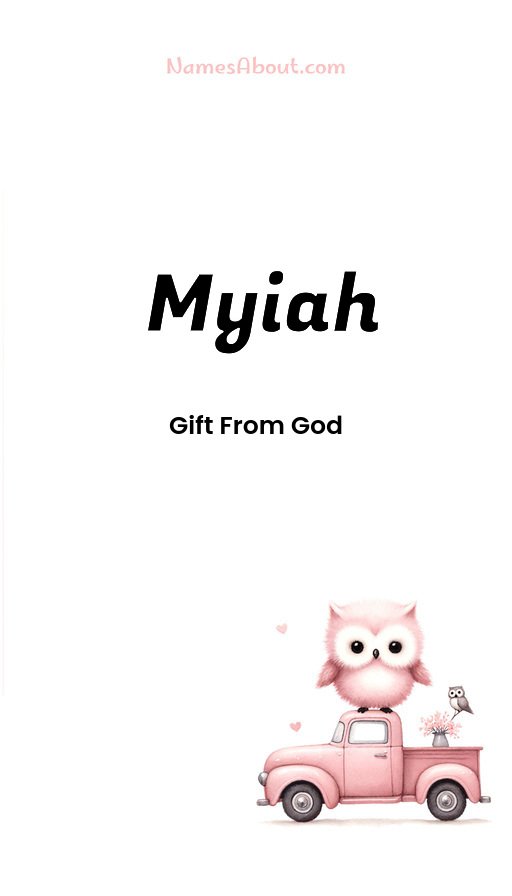 Meaning of Myiah