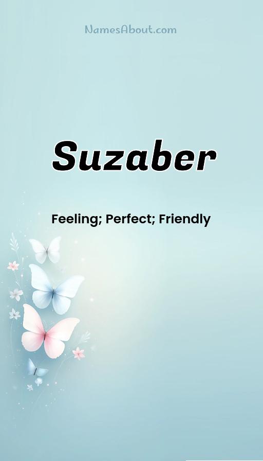 Suzaber name and meaning