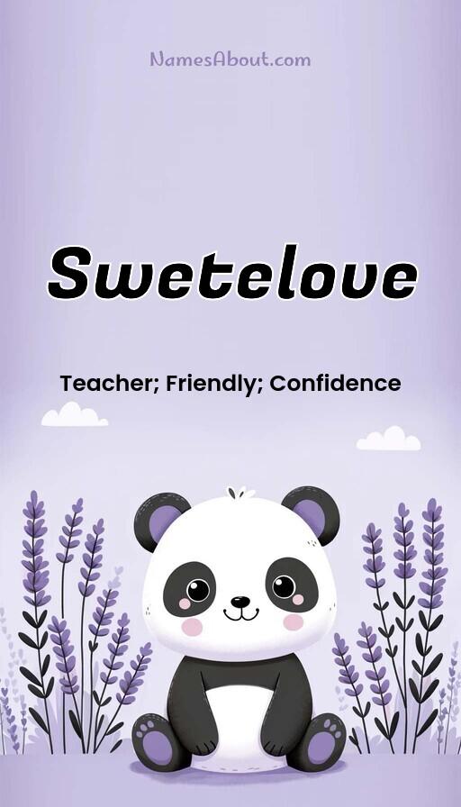 Swetelove name and meaning