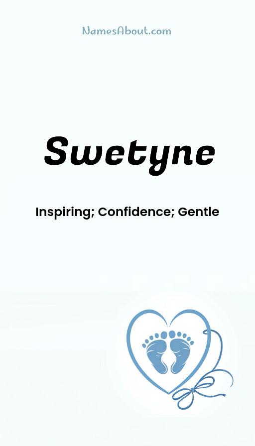 Swetyne name and meaning