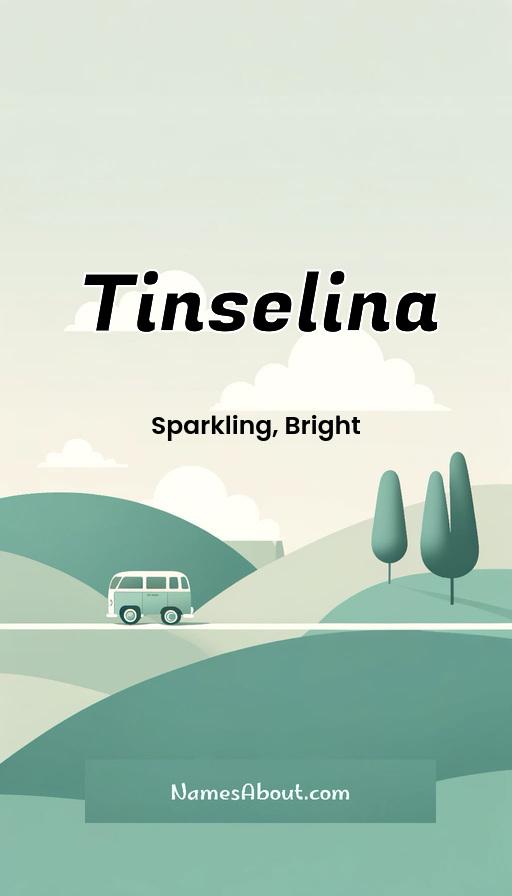 Tinselina name and meaning