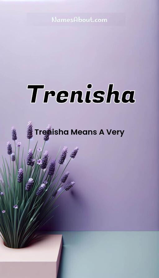 Trenisha name and meaning