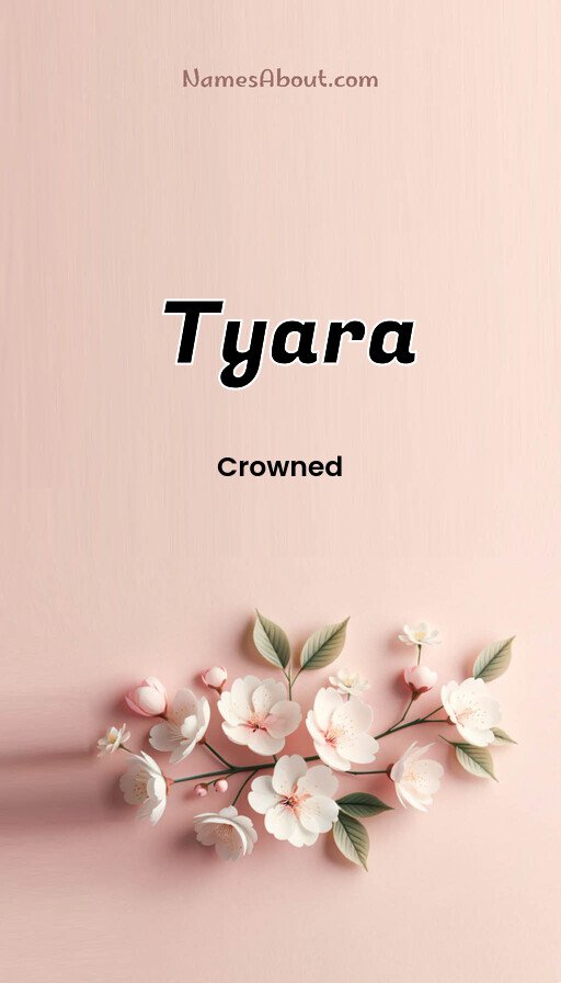 Meaning of Tyara