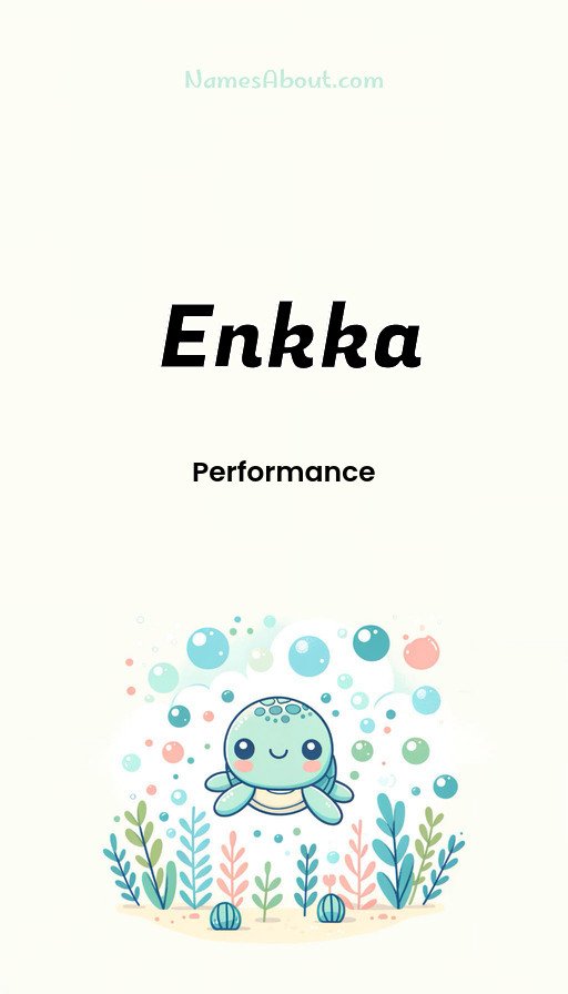 Meaning of Enkka