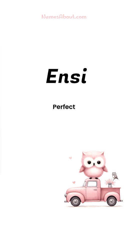 Meaning of Ensi