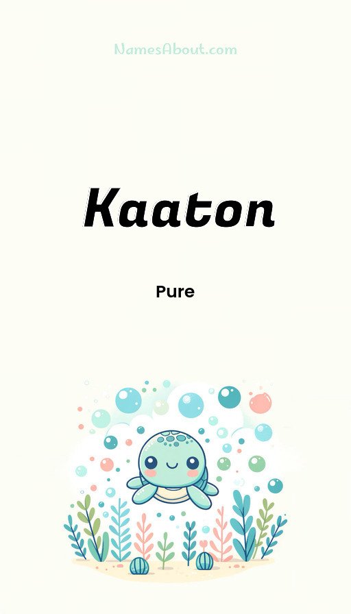 Meaning of Kaaton