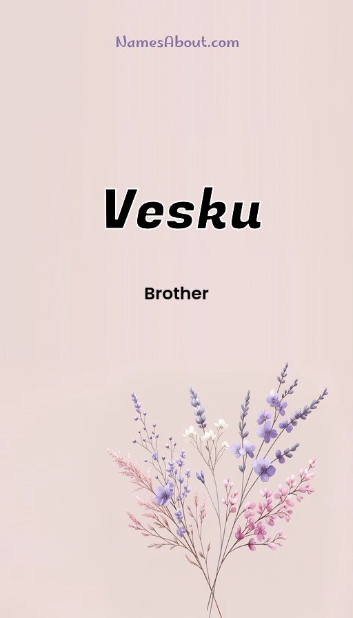 Meaning of Vesku