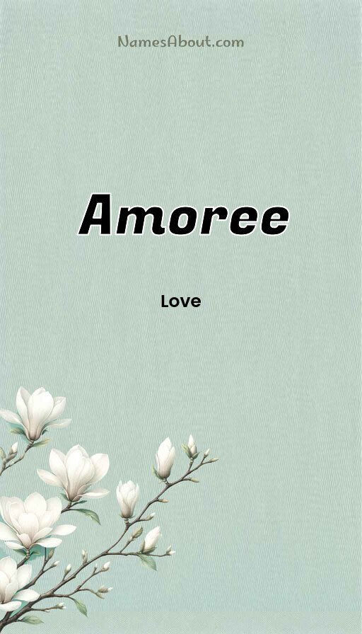Meaning of Amoree