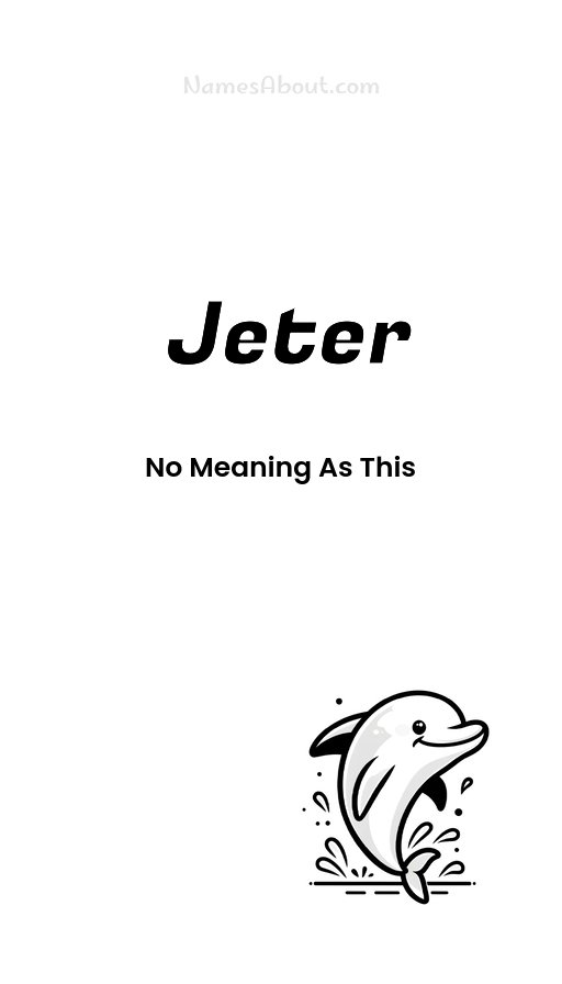 Meaning of Jeter