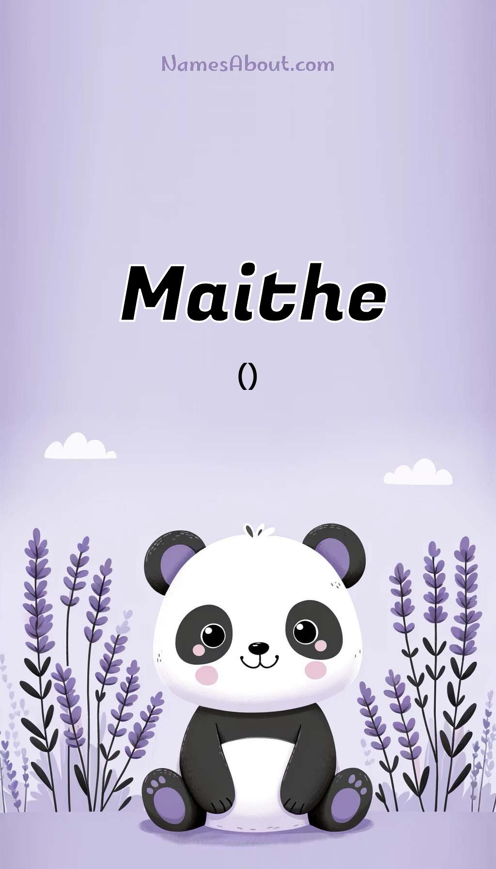 Maithe name and meaning