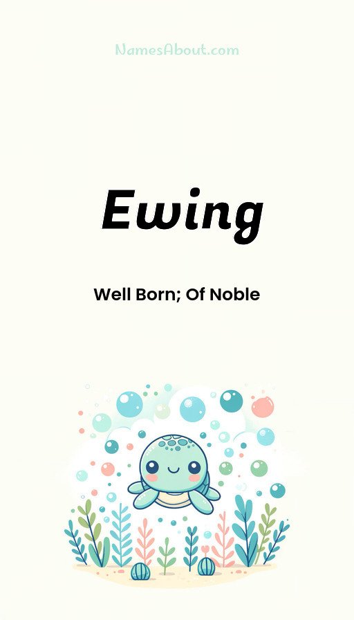 Meaning of Ewing