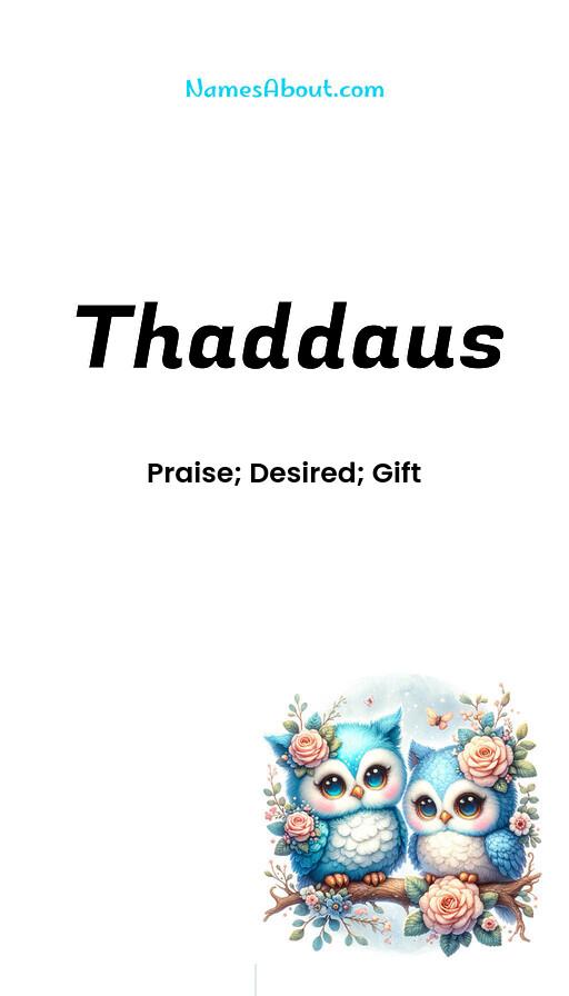 Thaddaus name and meaning