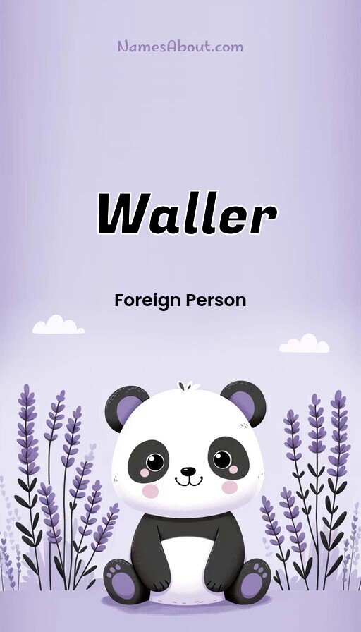 Meaning of Waller
