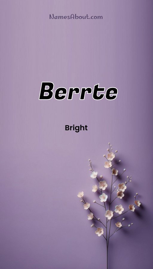 Meaning of Berrte