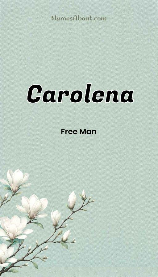 Carolena name and meaning