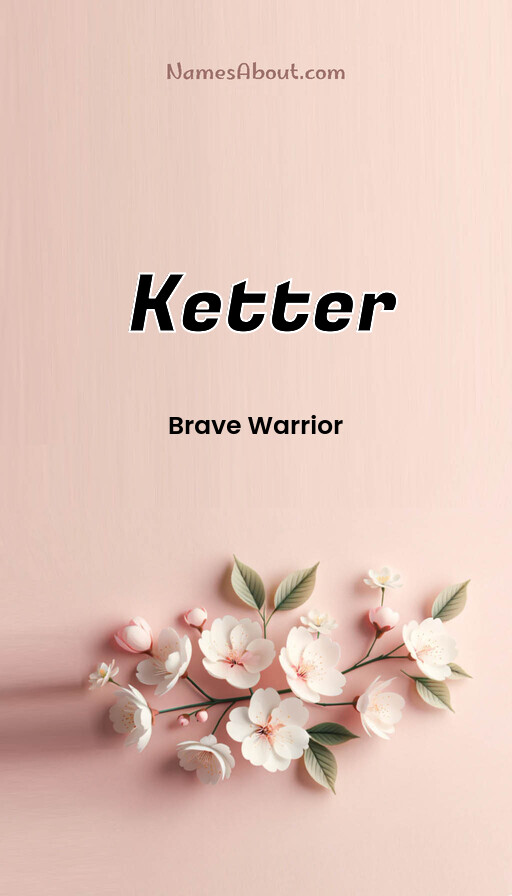 Meaning of Ketter